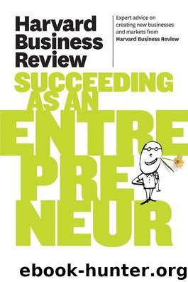 Harvard Business Review on Succeeding as an Entrepreneur (Harvard Business Review Paperback Series) by Harvard Business Review