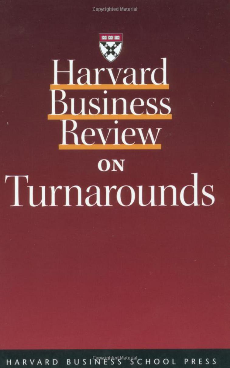 Harvard Business Review on Turnarounds by Harvard Business School Press