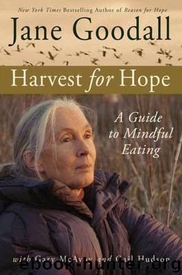 Harvest for Hope by Jane Goodall & Gary McAvoy & Gail Hudson