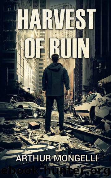 Harvest of Ruin: A Zombie Novel by Mongelli Arthur