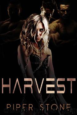 Harvest: A Dark Sci-Fi Reverse Harem Romance by Piper Stone