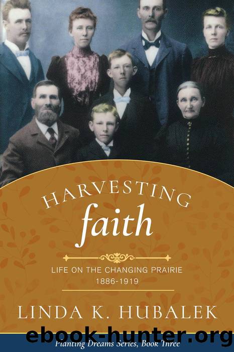 Harvesting Faith by Linda K. Hubalek