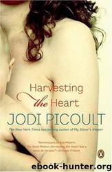 Harvesting the Heart by Jodi Picoult
