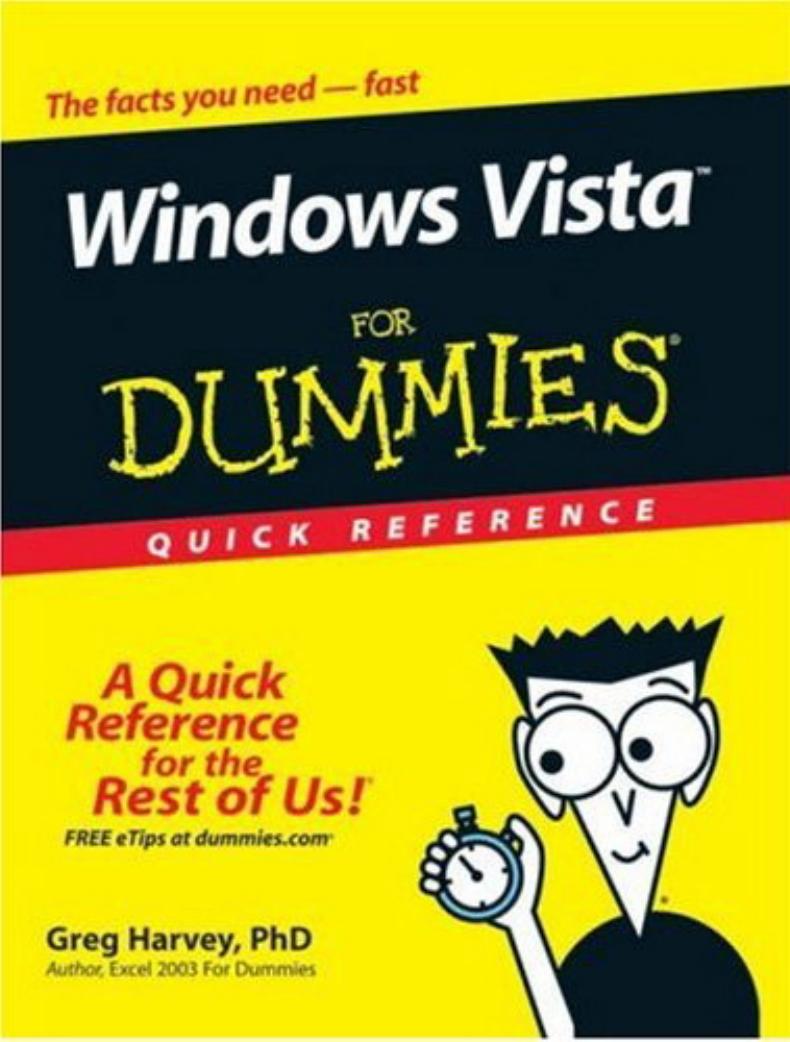 Harvey G. Windows Vista For Dummies Quick Reference (2007)(en)(220s) by unknow