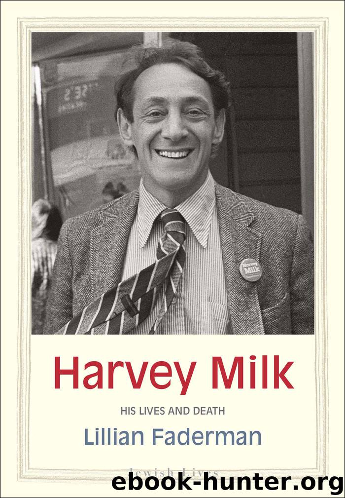 Harvey Milk by Lillian Faderman