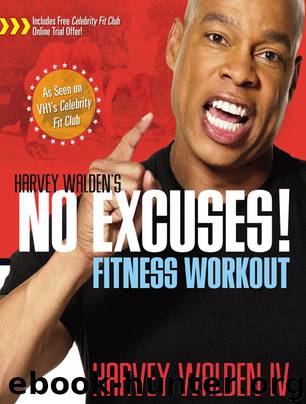 Harvey Walden's No Excuses! Fitness Workout by Harvey Walden