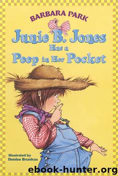 Has a Peep in Her Pocket by Barbara Park
