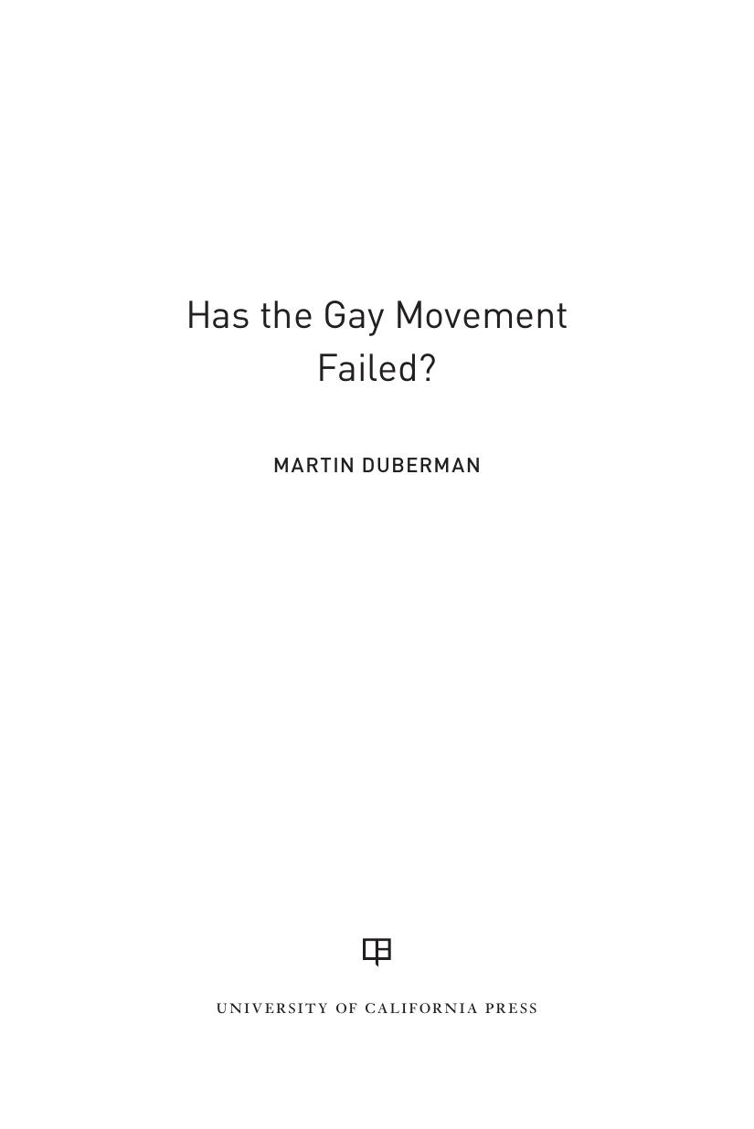 Has the Gay Movement Failed? by Martin Duberman