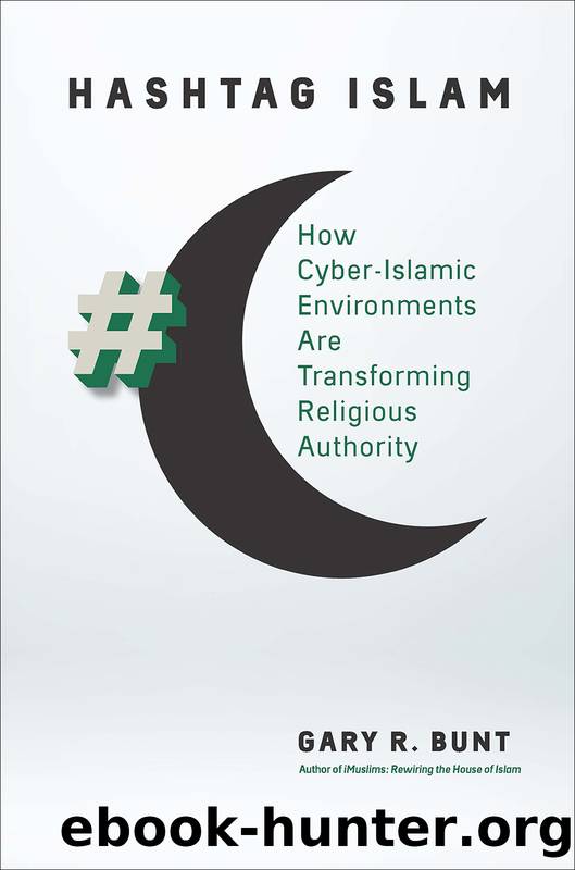 Hashtag Islam by Bunt Gary R.;