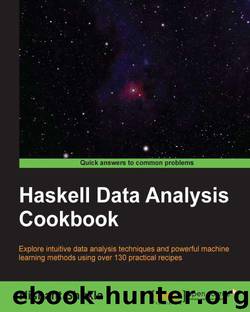 Haskell Data Analysis Cookbook by 2014