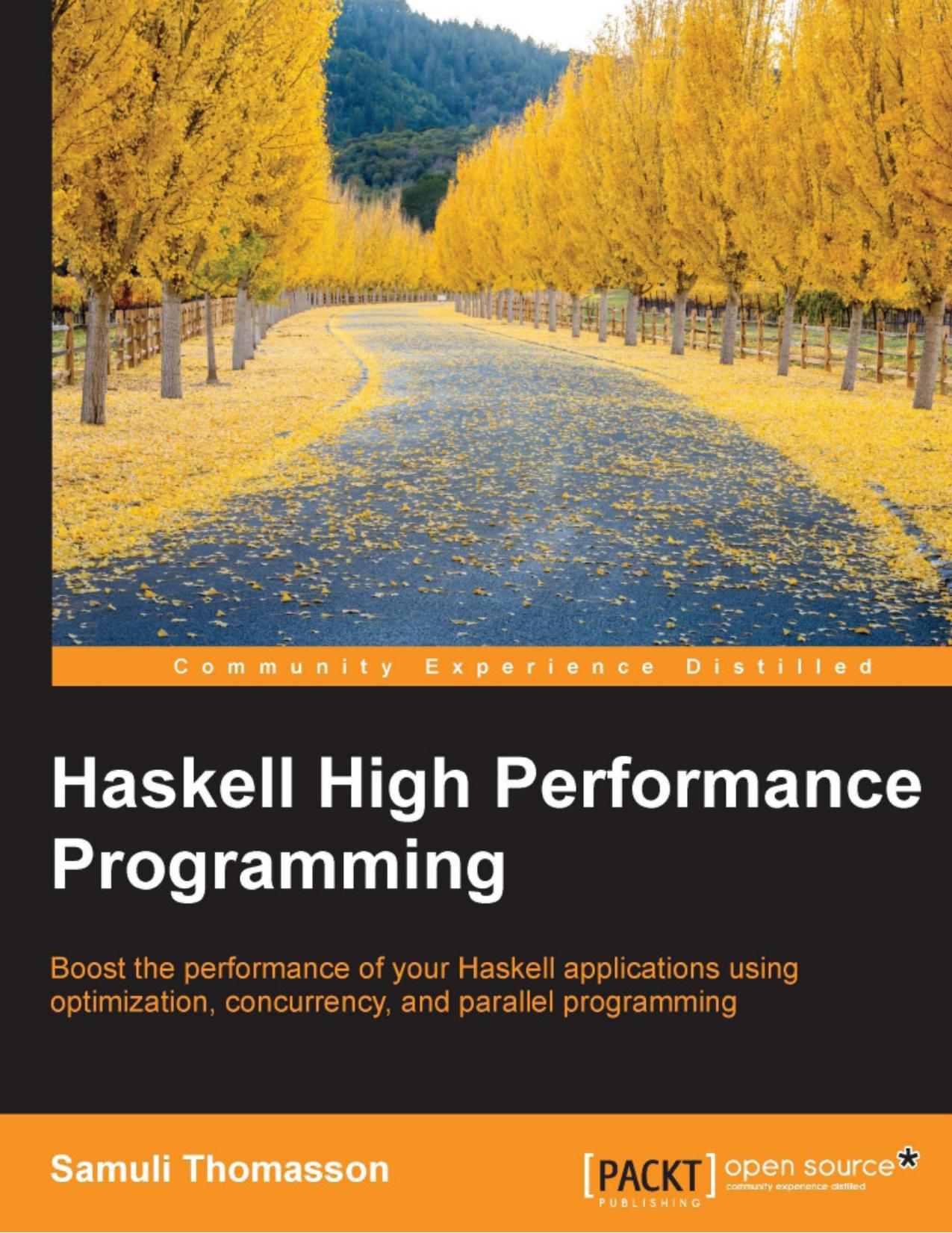 Haskell High Performance Programming by Samuli Thomasson