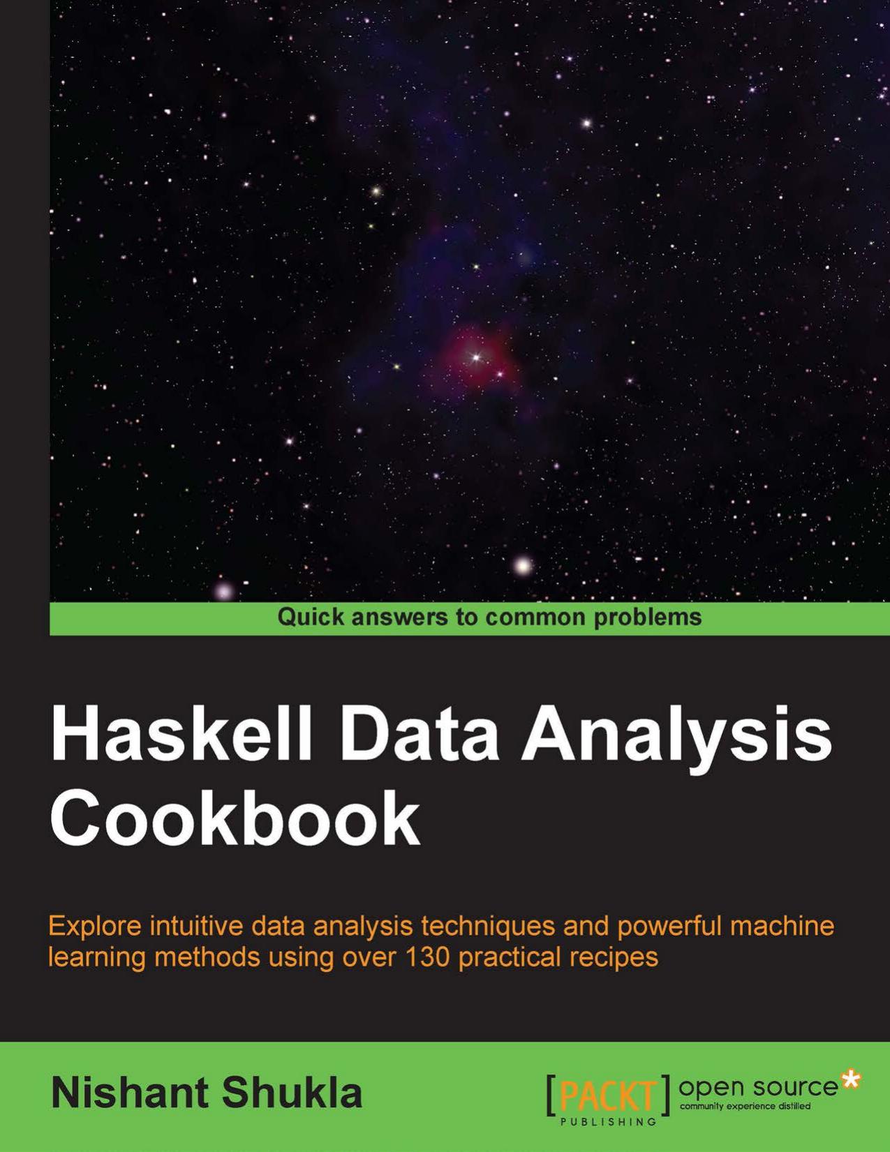 Haskell data analysis cookbook by Shukla Nishant
