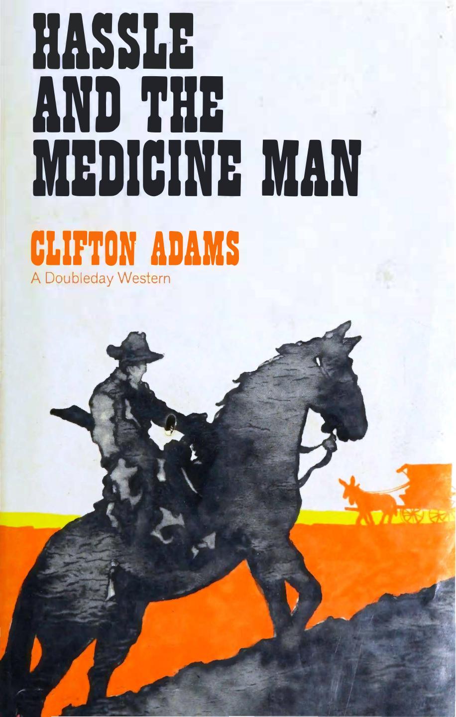 Hassle and the Medicine Man (1973) by Clifton Adams