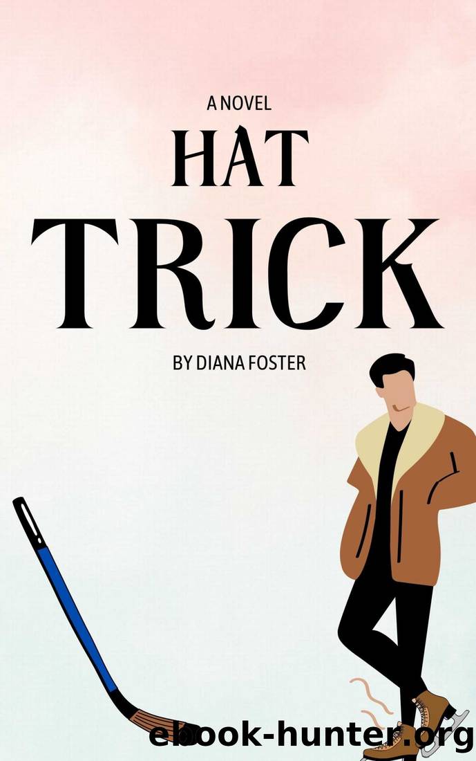 Hat Trick by Diana Foster