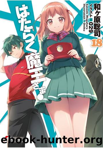 Hataraku Maou-sama! - Volume 18 by Satoshi Wagahara