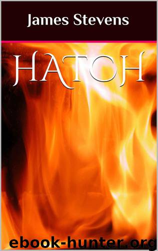 Hatch (The Dragons Of Laton) by Stevens James