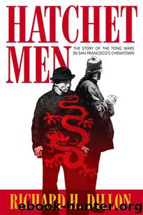 Hatchet Men by Richard Dillon