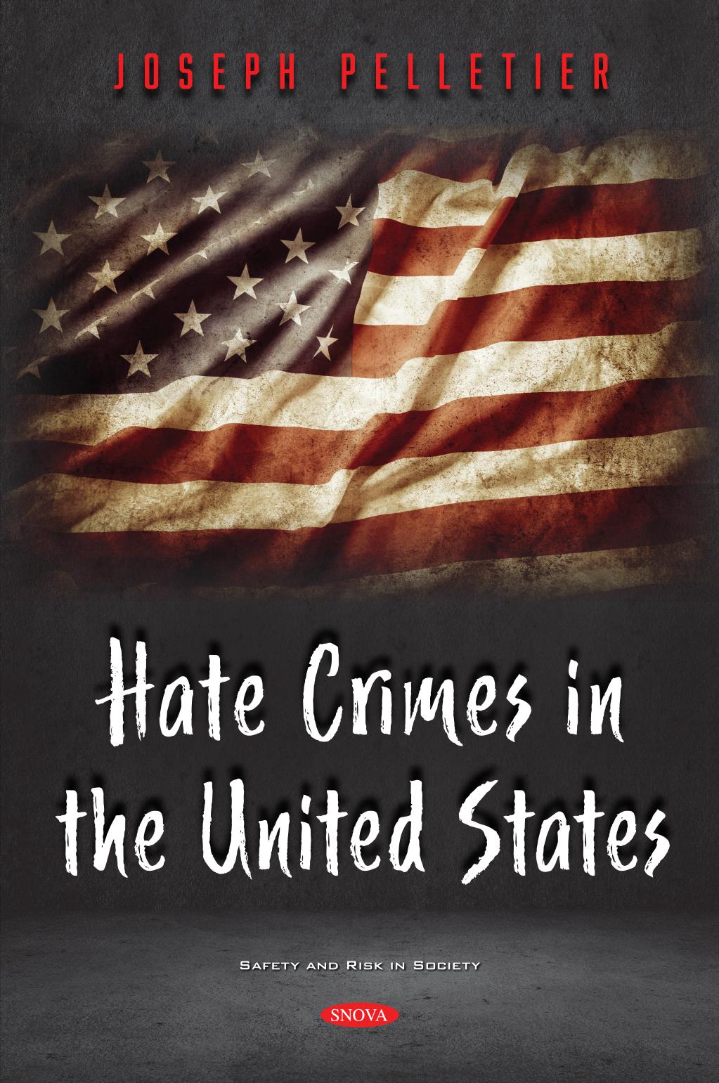 Hate Crimes in the United States by Joseph Pelletier