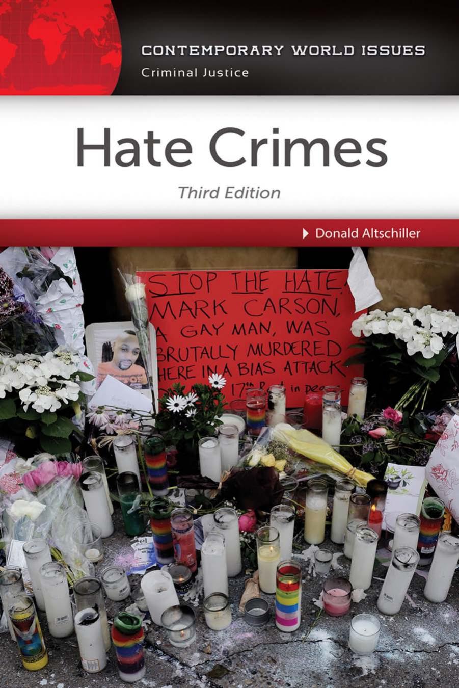 Hate Crimes: A Reference Handbook by Donald Altschiller