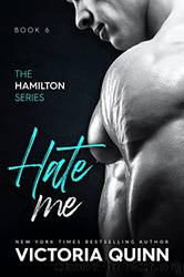 Hate Me by Quinn Victoria