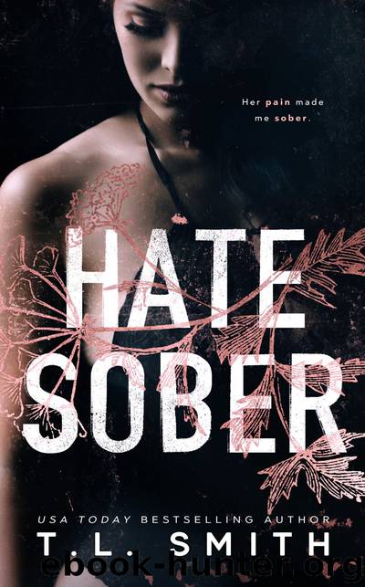 Hate Sober by T.L Smith