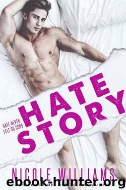 Hate Story by Nicole Williams