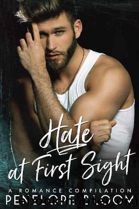Hate at First Sight_A Romance Compilation by Penelope Bloom