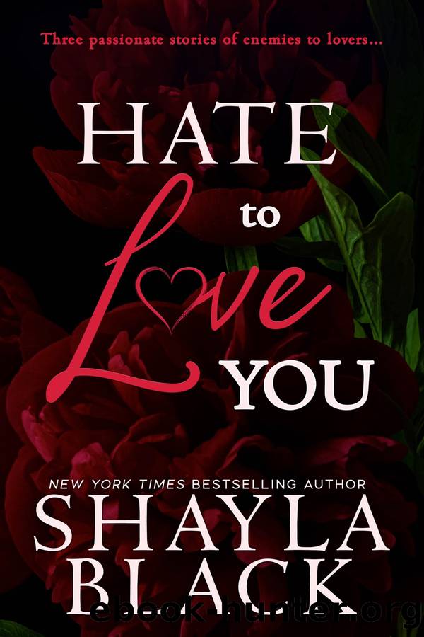 Hate to Love You by Shayla Black
