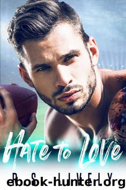 Hate to Love by R.S. Lively