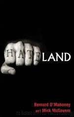 Hateland by Bernard O'Mahoney