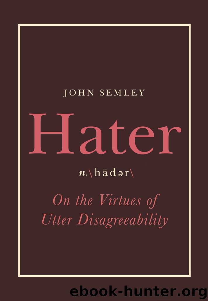 Hater by John Semley