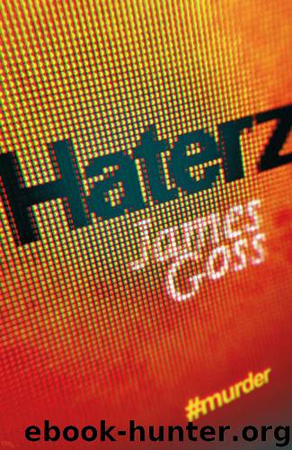 Haterz by James Goss