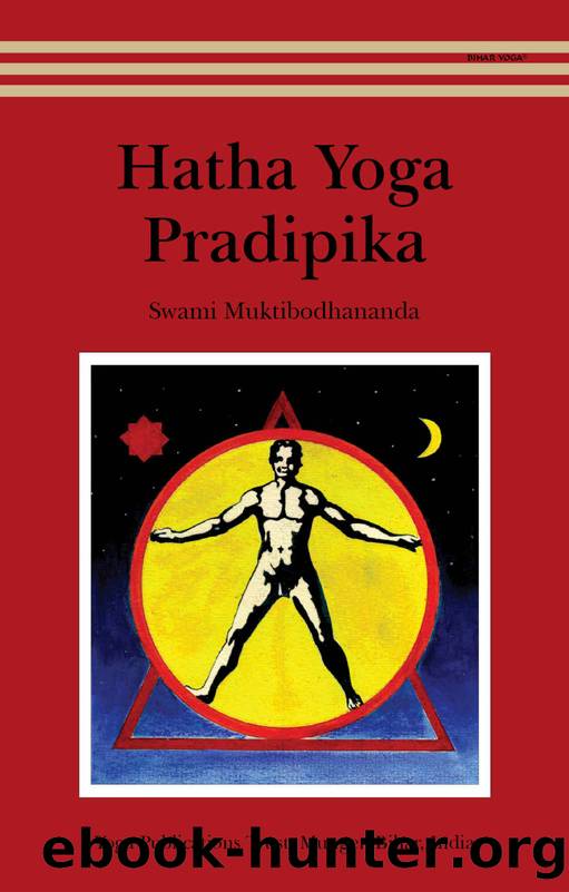 Hatha Yoga Pradipika by Swami Muktibodhananda