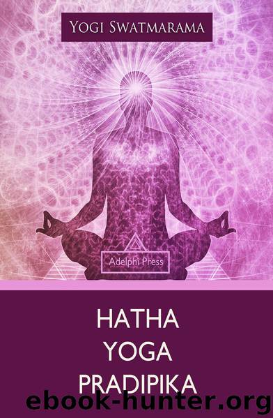 Hatha Yoga Pradipika by Yogi Swatmarama