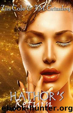 Hathor's Return by T. M. Grinsley & Zizi Cole