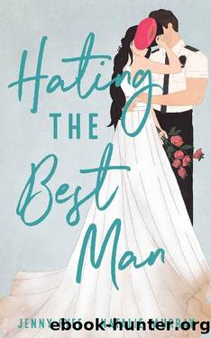 Hating the Best Man: A Small Town Second Chance Romance by Jenny Fyfe & Natalie Murray