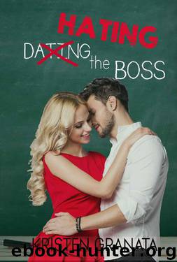 Hating the Boss by Kristen Granata