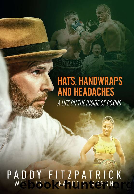 Hats, Handwraps and Headaches by Paddy Simpson