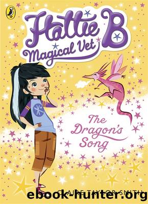 Hattie B, Magical Vet by Claire Taylor-Smith
