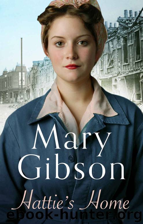 Hattie’s Home by Gibson Mary
