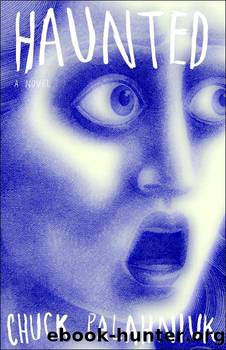 Haunted - Chuck Palahniuk by Unknown