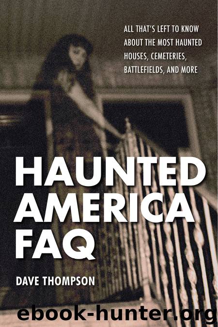Haunted America FAQ by Dave Thompson