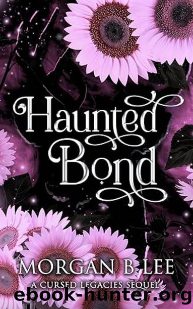 Haunted Bond by Morgan B. Lee
