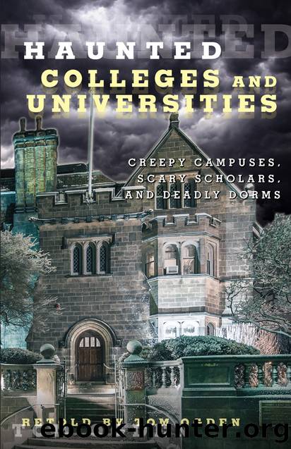 Haunted Colleges and Universities by Tom Ogden