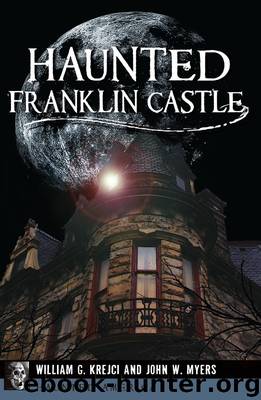Haunted Franklin Castle by William G. Krejci