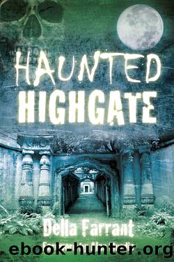 Haunted Highgate by Della Farrant