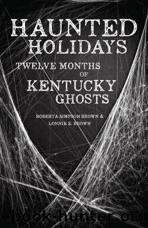 Haunted Holidays by Roberta Simpson Brown & Lonnie E. Brown