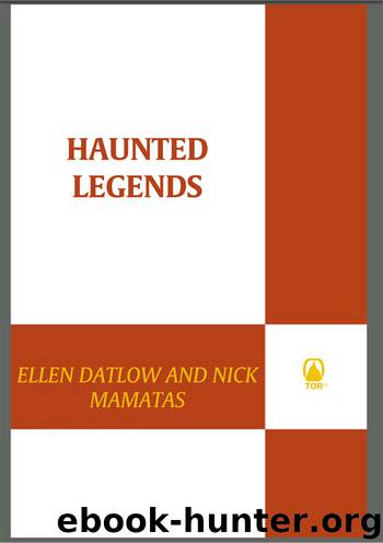 Haunted Legends by Ellen Datlow