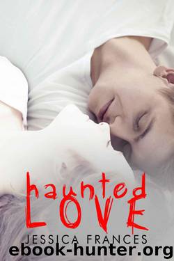 Haunted Love by Jessica Frances