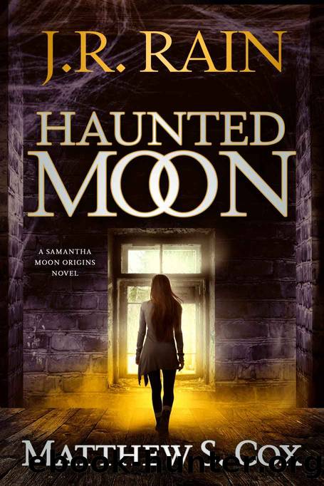Haunted Moon by J. R. Rain & Matthew S. Cox